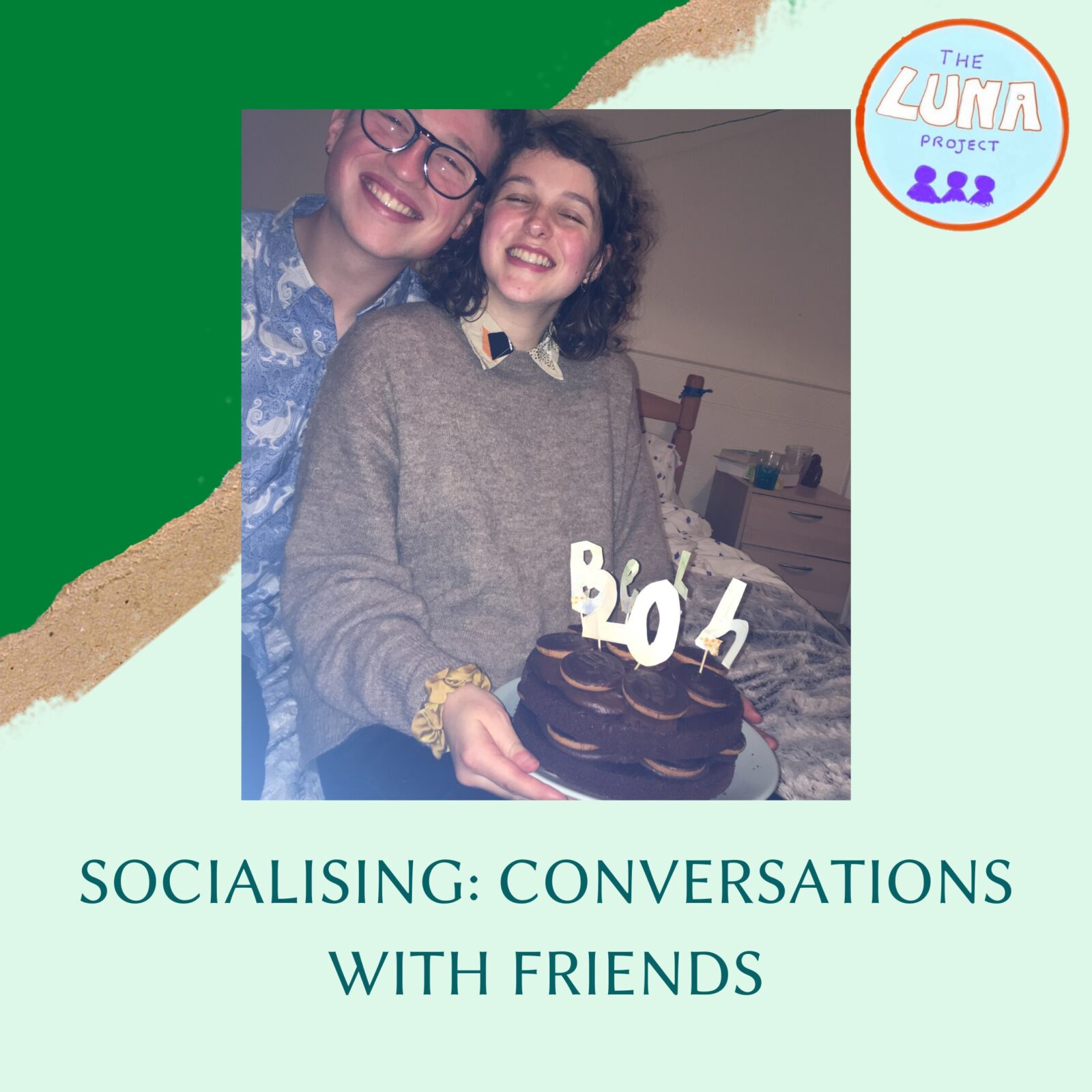 Beth and Ross are smiling whilst Beth holds her birthday cake. Underneath is the text "Socialising: conversations with friends".