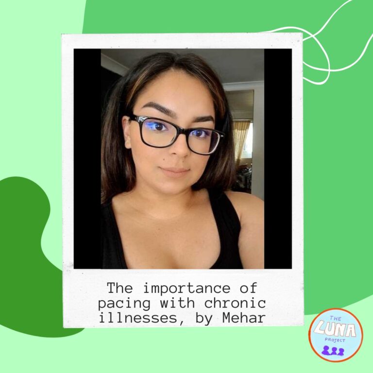A polaroid style of Mehar, with the caption "the importance of pacing with chronic illnesses" is on a green background.