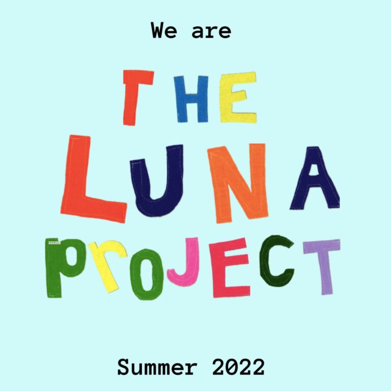 We are The Luna Project Summer 2022